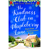 The Kindness Club on Mapleberry Lane - Part Four: A Christmas Gift (English Edition)